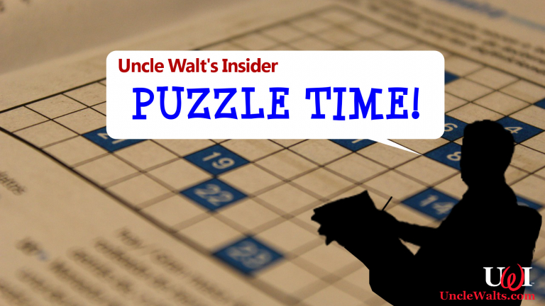 Uncle Walt's Insider Puzzle Time!