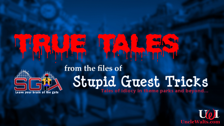 True Tales: from the files of Stupid Guest Tricks.
