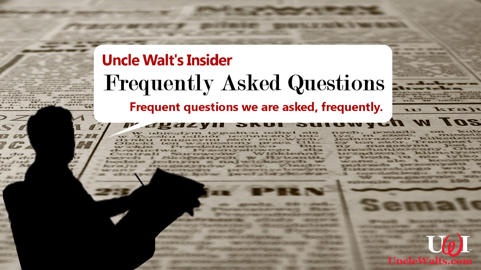 Uncle Walt's Insider FAQ.