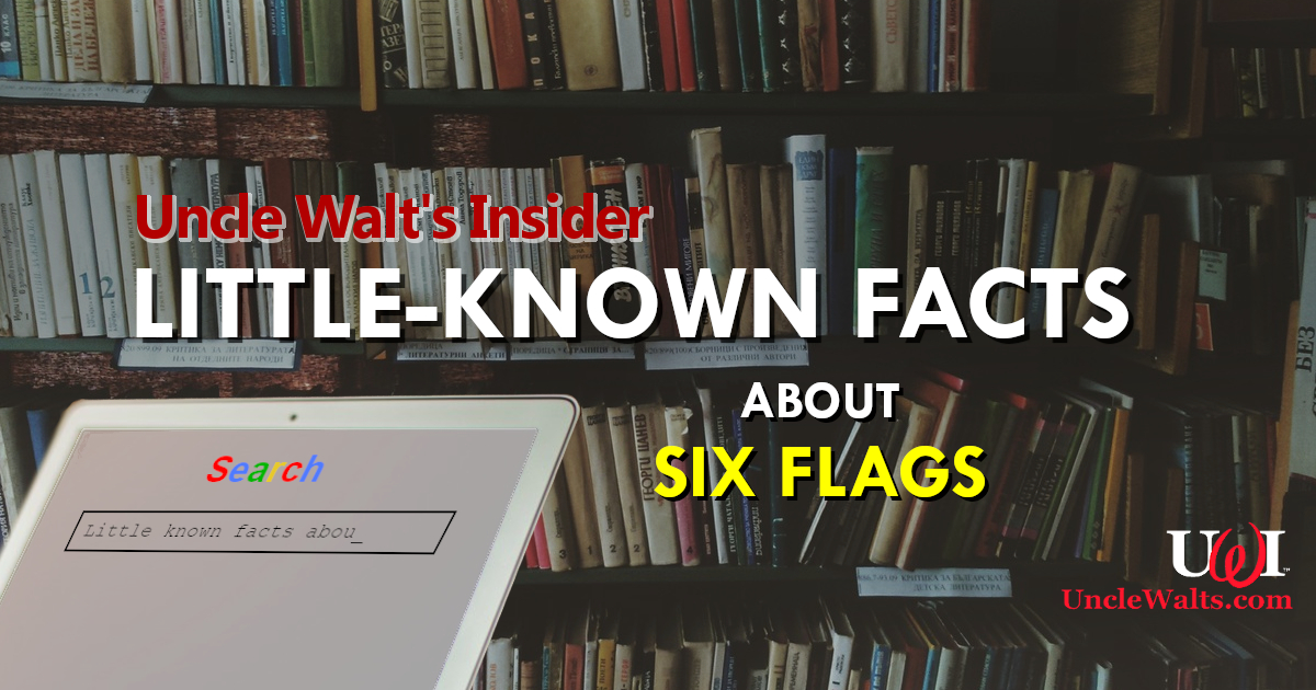 Top 11 little-known facts about Six Flags!