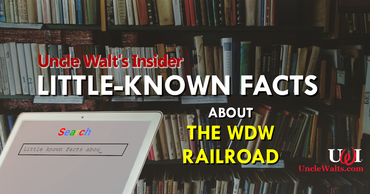 Little-Known Facts about the Walt Disney World Railroad!